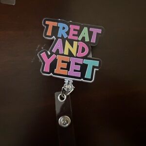 Treat and Yeet Colorful Badge Reel